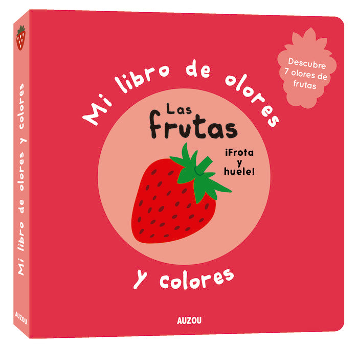 Libro Mi libro de olores y colores Las frutas - AUZOU