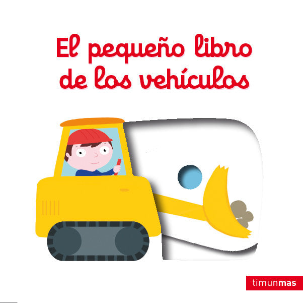 Libro El Pequeño Libro de los Vehículos - TINUNMAS