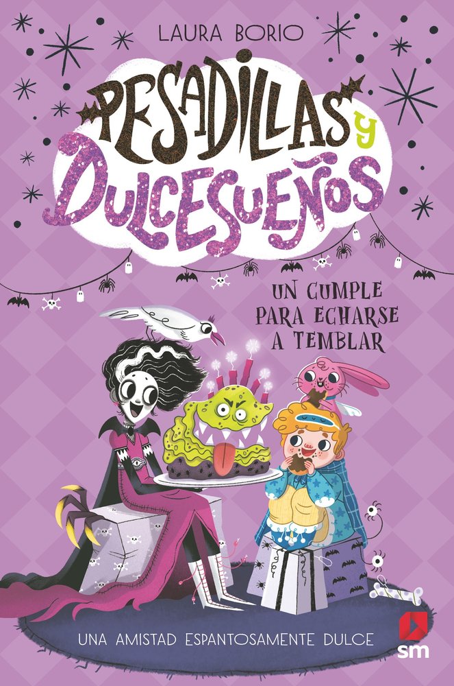 Libro Un Cumple para Echarse a Temblar - Pesadillas y Dulces Sueños - SM