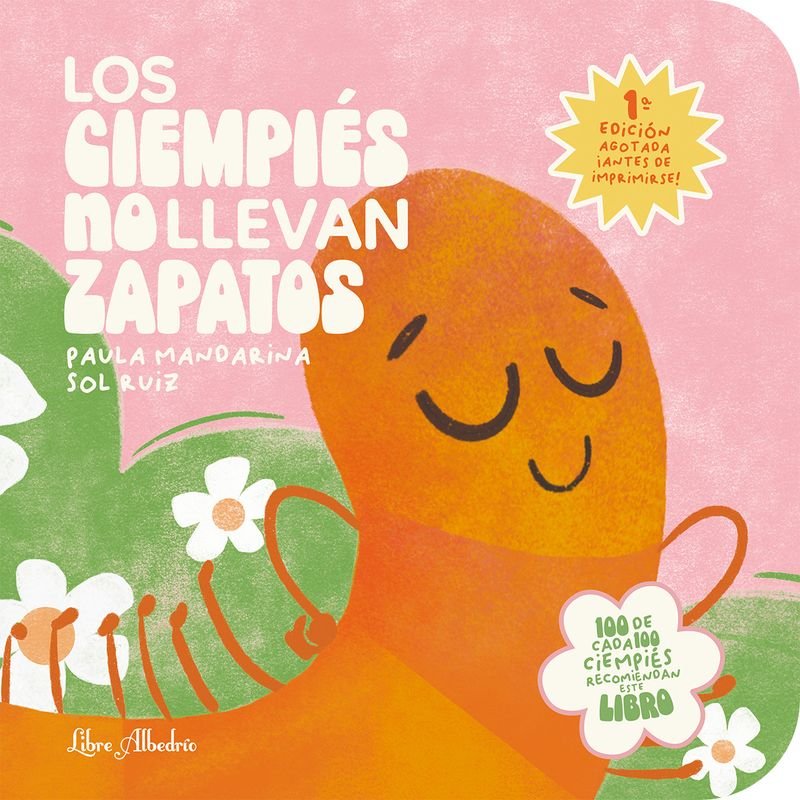Libro Los ciempies no llevan zapatos - LIBRE ALBEDRIO