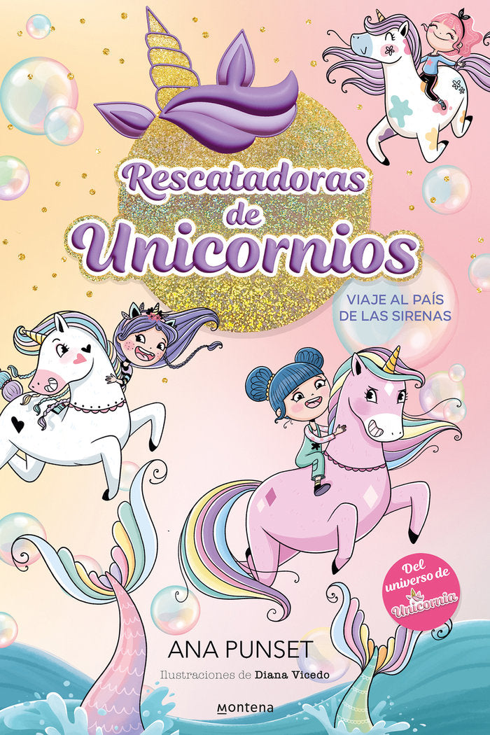 Libro Viaje al país de las sirenas Rescatadoras de unicornios - MONTENA