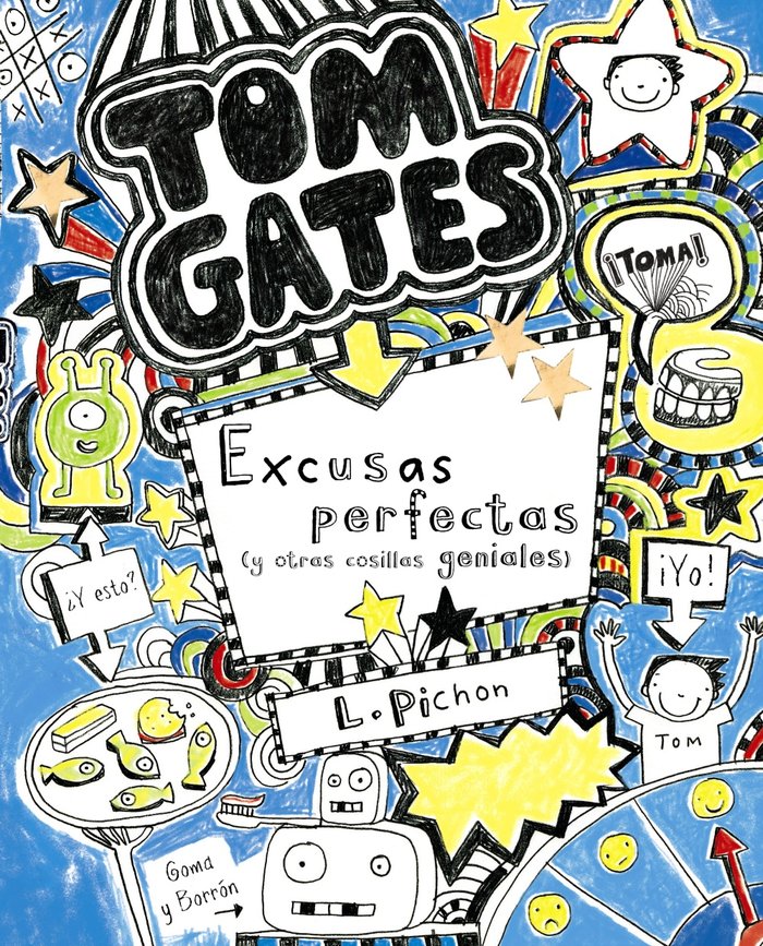 Libro Tom Gates Excusas perfectas 2 - L. PICHON