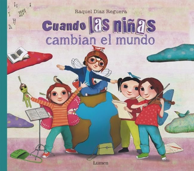 Libro Cuando las Niñas Cambian el Mundo - LUMEN