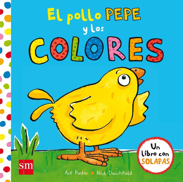 Libro El pollo Pepe y los colores - SM