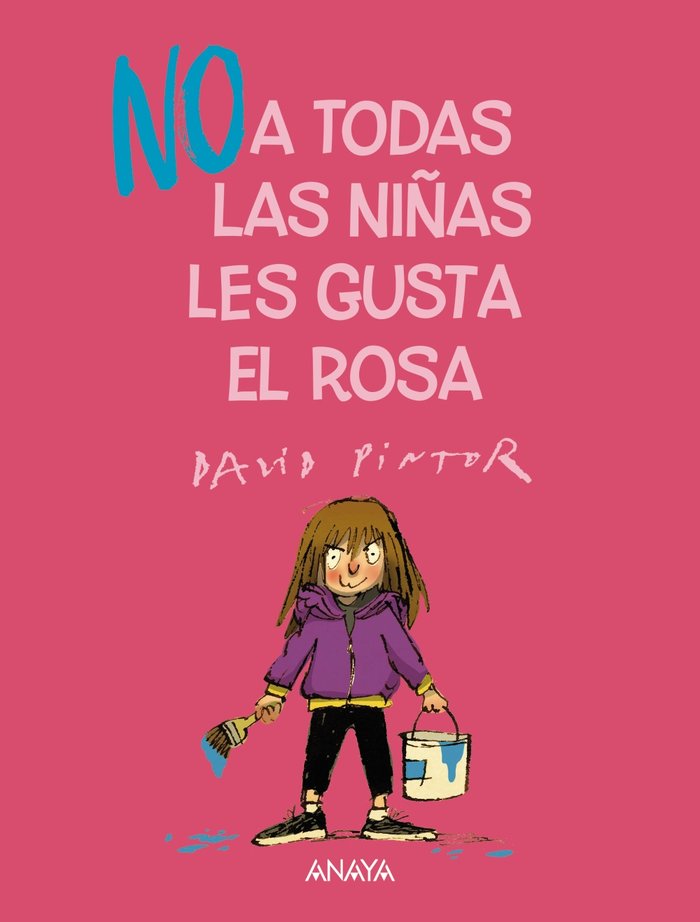 Libro No a Todas las Niñas les Gusta el Rosa - ANAYA