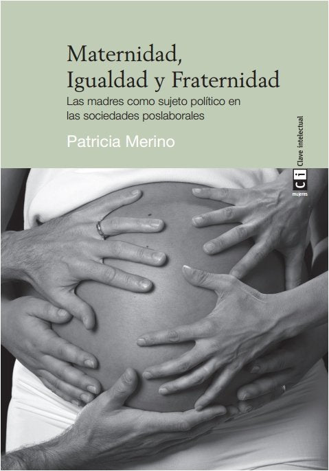 Libro Maternidad, Igualdad y Fraternidad - CLAVE INTELECTUAL