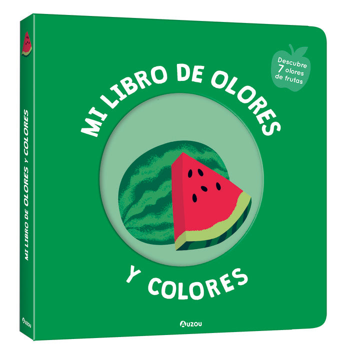 Libro Mi libro de olores y colores, frutas deliciosas - AUZOU