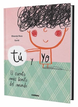 Libro Tu y Yo. El Cuento Más Bonito del Mundo - COMBEL