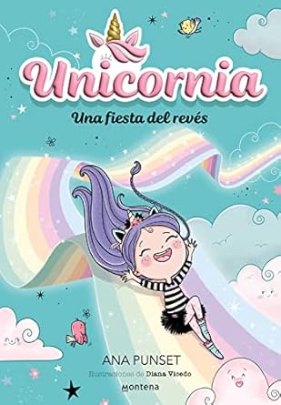 Libro Una Fiesta del Reves. Unicornia - MONTENA