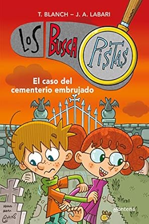 Libro El Caso del Cementerio Embrujado. Los BuscaPistas - MONTENA