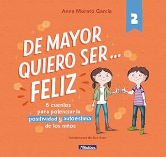 Libro De Mayor Quiero Ser Feliz 2 - BEASCOA