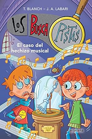 Libro El Caso del Hechizo Musical. Los BuscaPistas - MONTENA