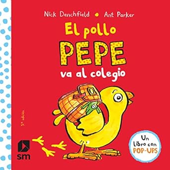 Libro el Pollo Pepe va al Colegio - SM