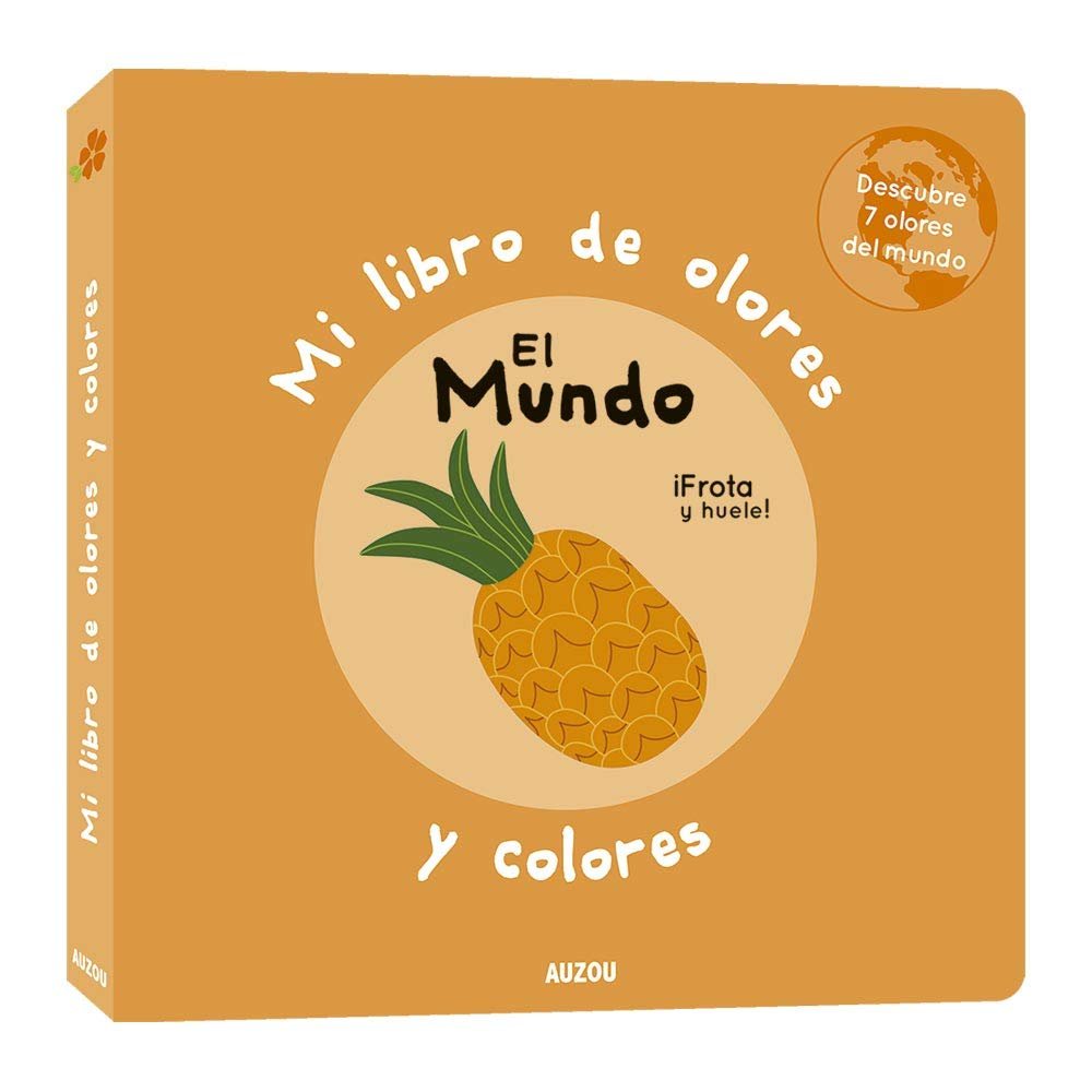 Libro Mi libro de olores y colores El mundo - AUZOU