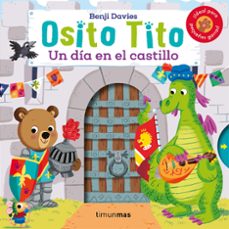 Libro Osito Tito. Un dia en el Castillo - TINUNMAS