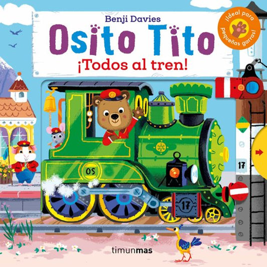 Libro Osito Tito. ¡Todos al Tren! - TINUNMAS