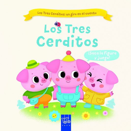 Libro Los Tres Cerditos  - YOYO