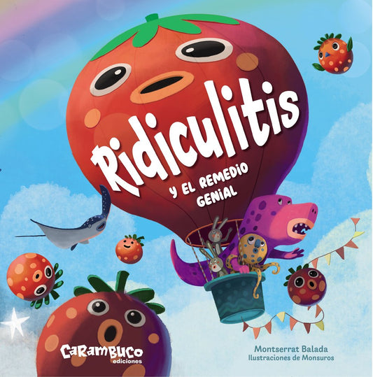 Libro Ridiculitis y el remedio genial - CARAMBUCO