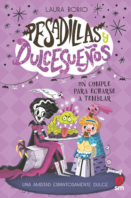 Libro Un Cumple para Echarse a Temblar - Pesadillas y Dulces Sueños  - SM