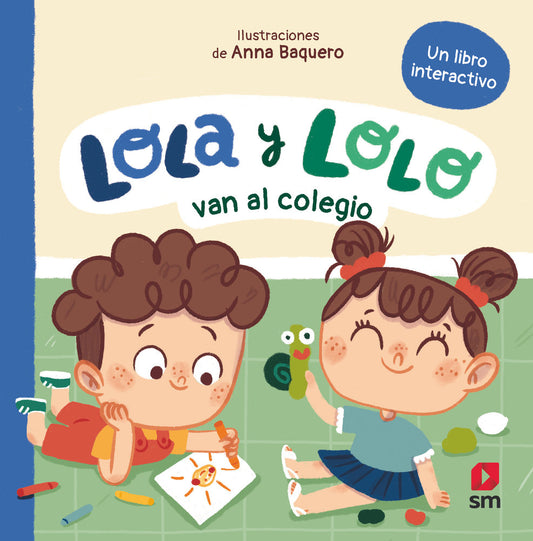 Lola y Lolo Van al Colegio - SM