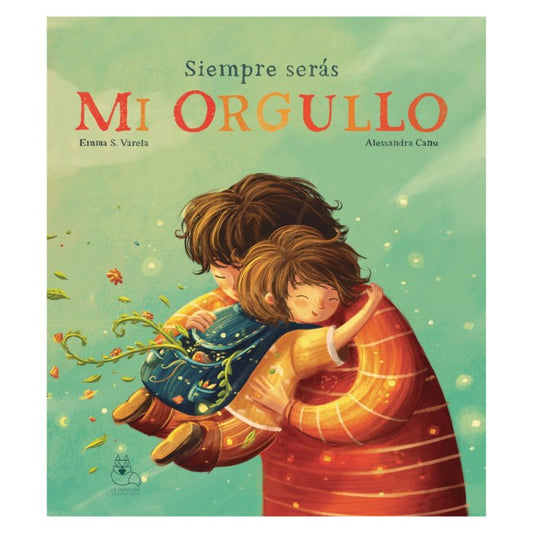 Libro Siempre seras mi orgullo LA CUENTERIA RESPETUOSA