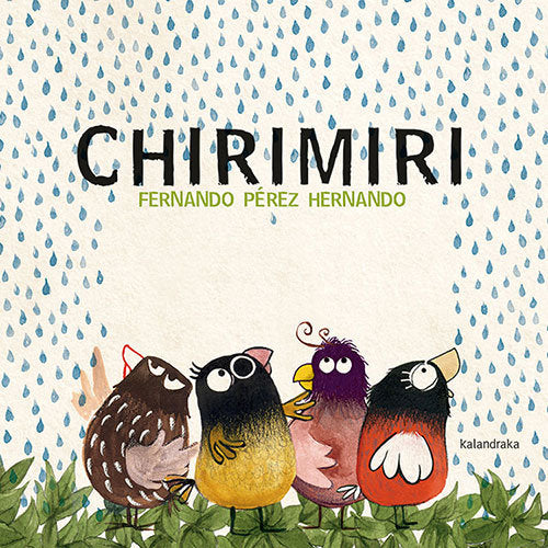 Libro Chirimiri - KALANDRAKA