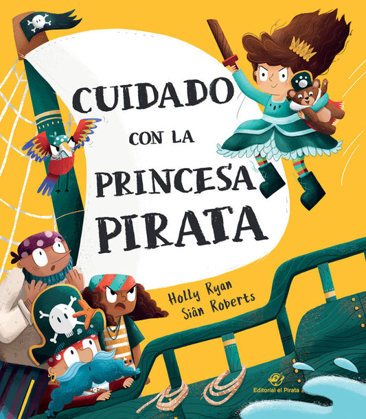 Libro Cuidado con la princesa pirata - El pirata