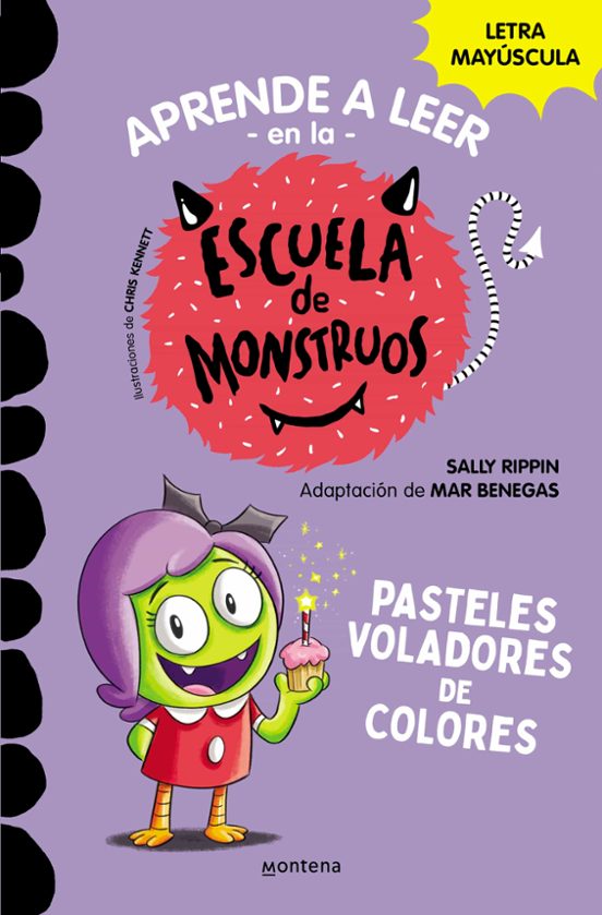 Libro Pasteles Voladores de Volores. Escuela de Monstruos - MONTENA