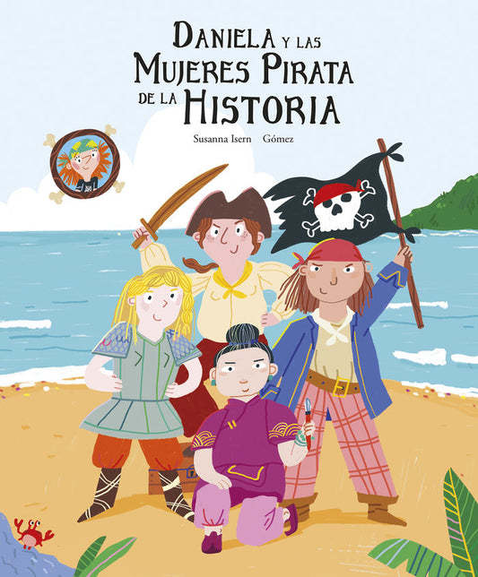 Libro Daniela y las Mujeres Piratas de la Historia  - NUBEOCHO