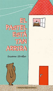 Libro El pastel esta tan arriba - JUVENTUD