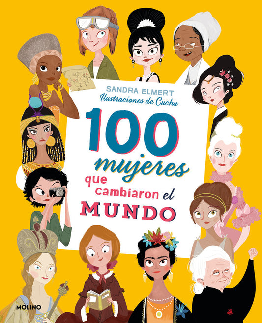 Libro 100 Mujeres que Cambiaron el Mundo - MOLINO