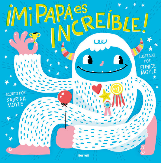 Libro Mi Papá es Increible - SERRES