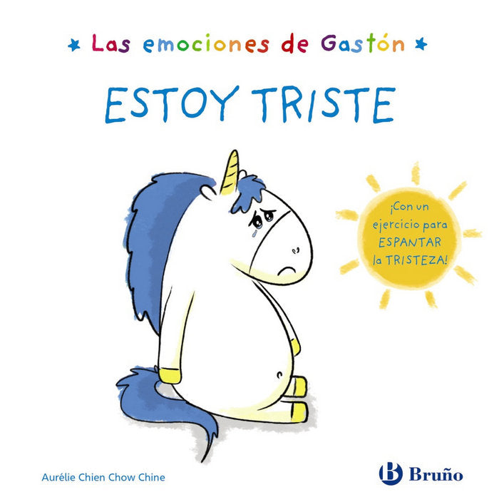 Libro Estoy triste Las emociones de Gastón - BRUÑO