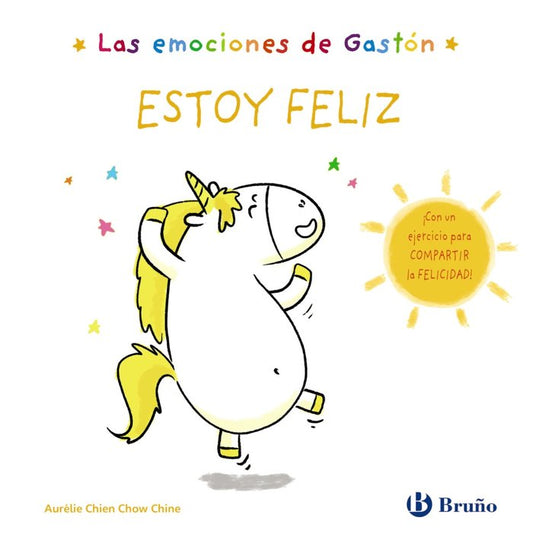 Libro Estoy feliz Las emociones de Gastón - BRUÑO