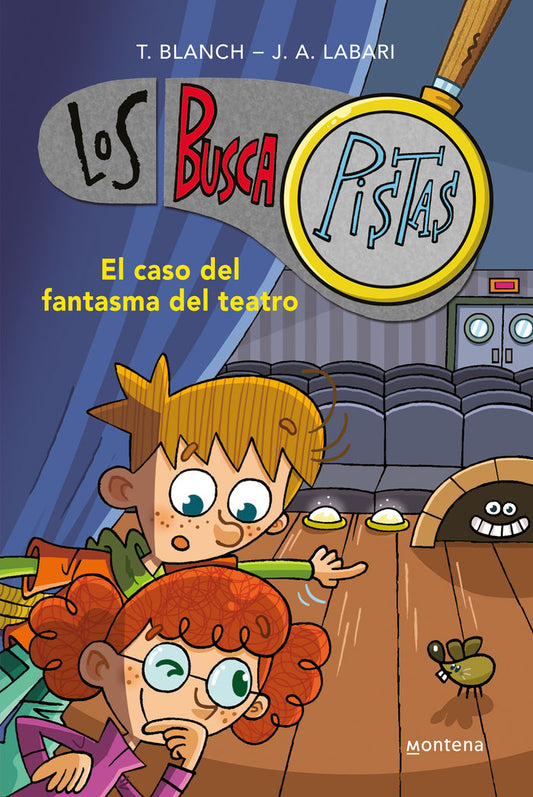 Libro El Caso del fantasma del teatro. Los BuscaPistas - MONTENA