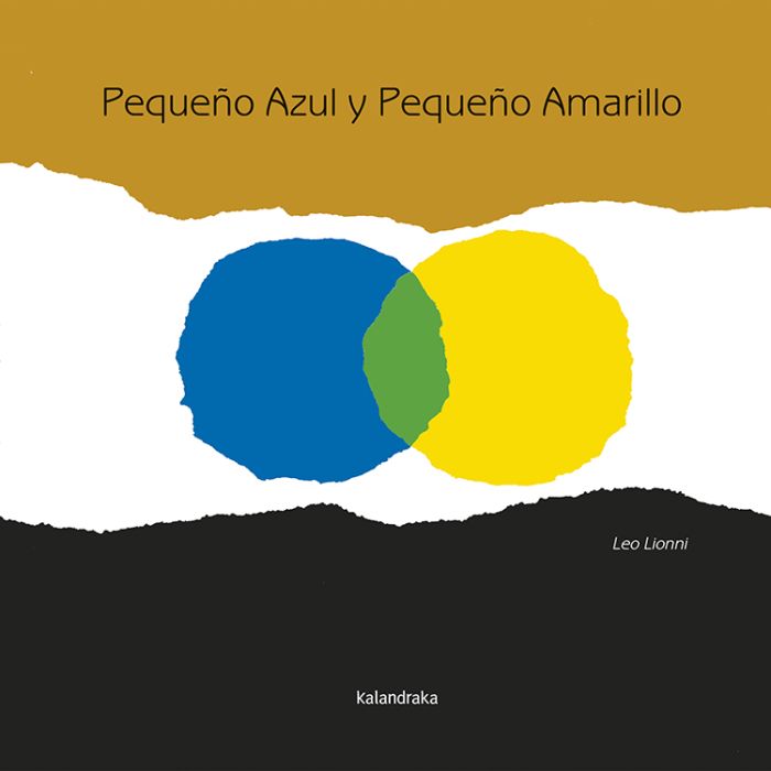 Libro Pequeño Azul y Pequeño Amarillo - KALANDRAKA