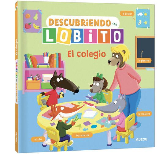 Libro Lobito descubriendo el colegio - AUZOU
