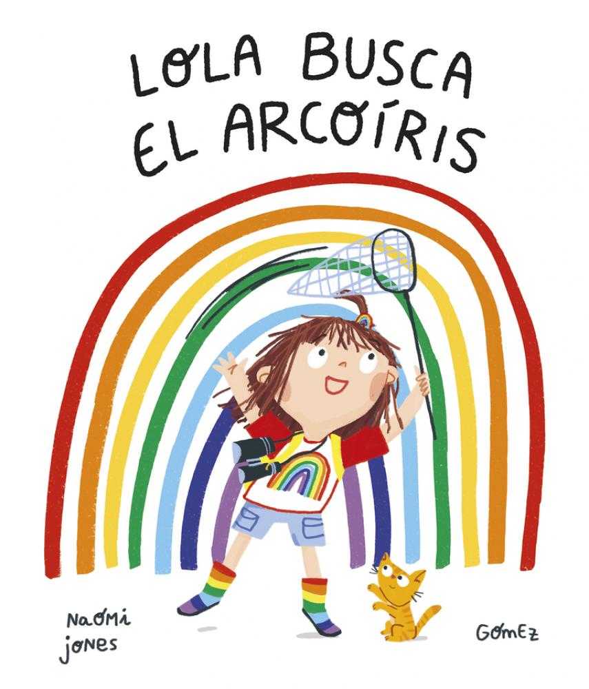 Libro Lola Busca el Arco Iris - NUBEOCHO