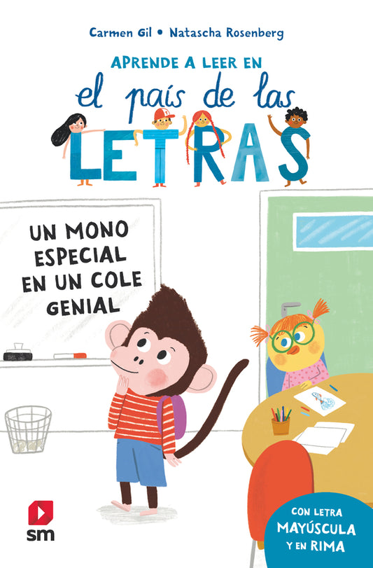 Libro Un Mono Especial en un Cole Genial. Aprender a Leer en el País de las Letras - SM