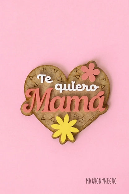 Imán Te Quiero Mamá - MARRON Y NEGRO